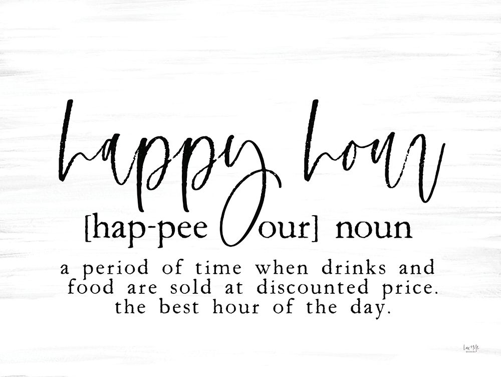 Happy Hour Definition art print by Lux + Me Designs for $57.95 CAD