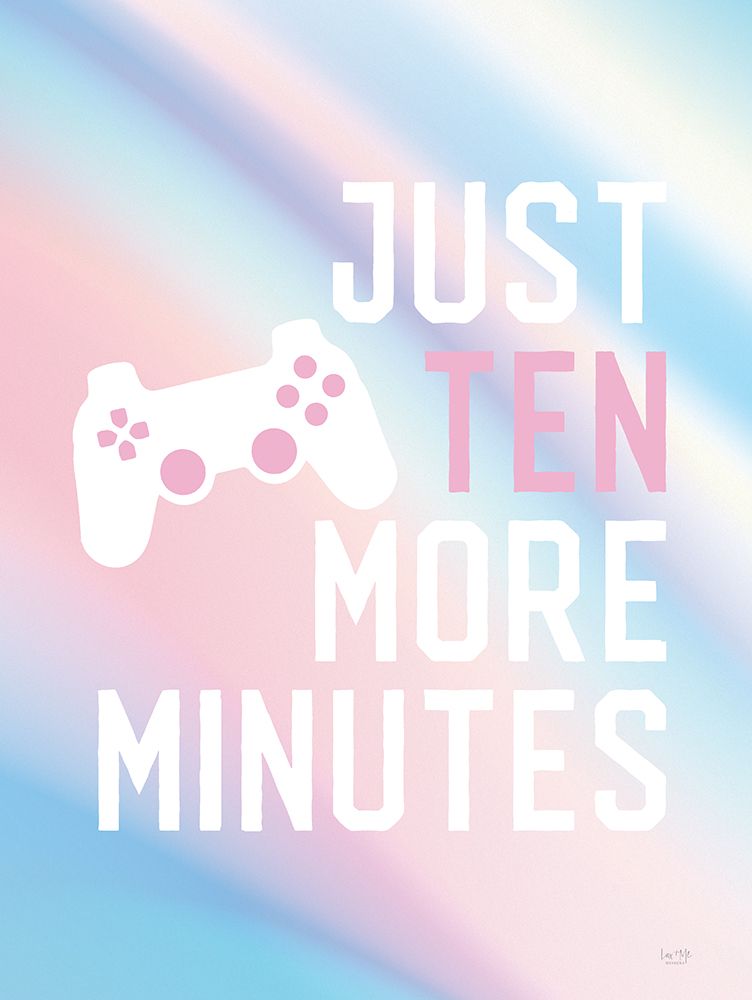 Just Ten More Minutes art print by Lux + Me Designs for $57.95 CAD