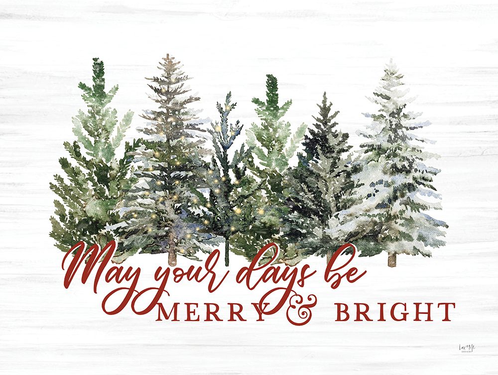 May Your Days Be Merry and Bright art print by Lux + Me Designs for $57.95 CAD