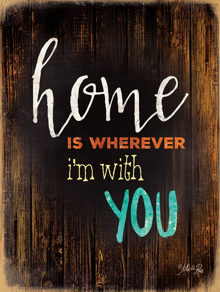 Home Is art print by Marla Rae for $57.95 CAD