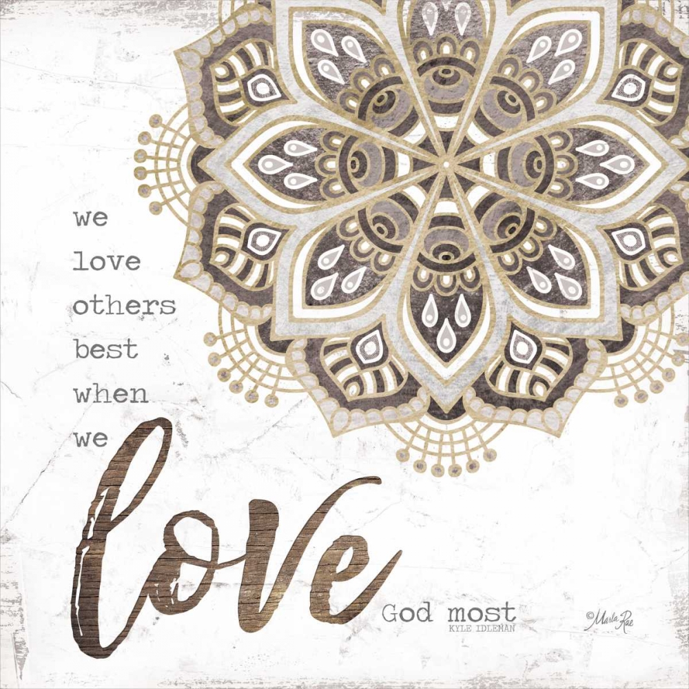 Love God Most art print by Marla Rae for $57.95 CAD