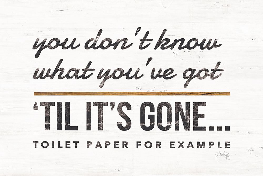 Toilet Paper art print by Marla Rae for $57.95 CAD