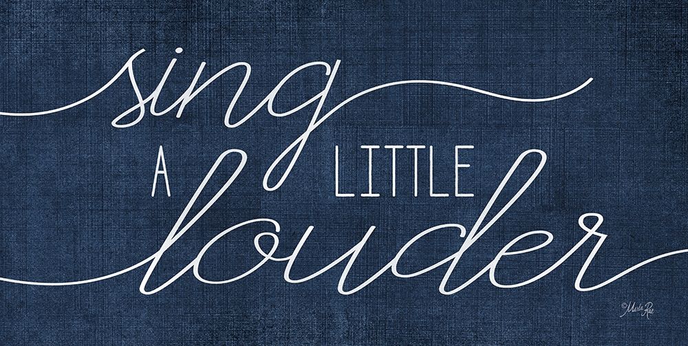 Sing a Little Louder art print by Marla Rae for $57.95 CAD