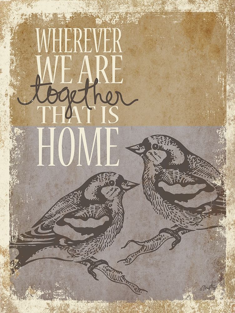 Together is Home art print by Misty Michelle for $57.95 CAD