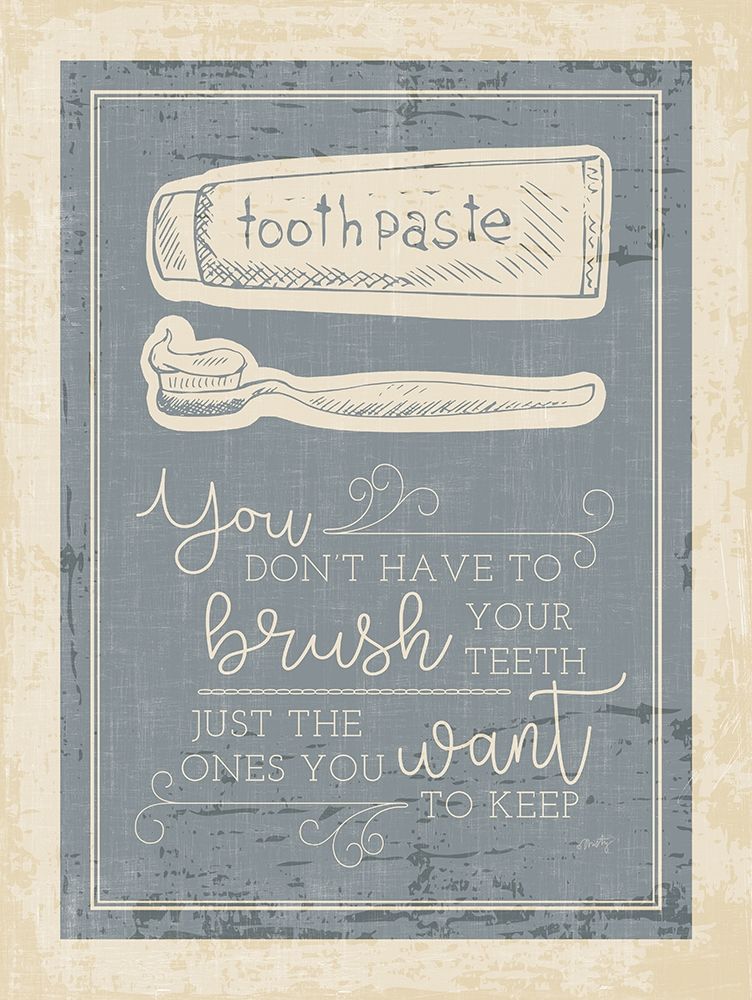 Brush Your Teeth art print by Misty Michelle for $57.95 CAD