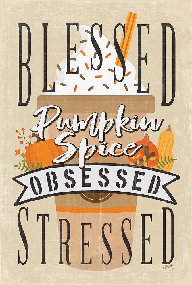 Pumpkin Spice Obsessed II art print by Misty Michelle for $57.95 CAD