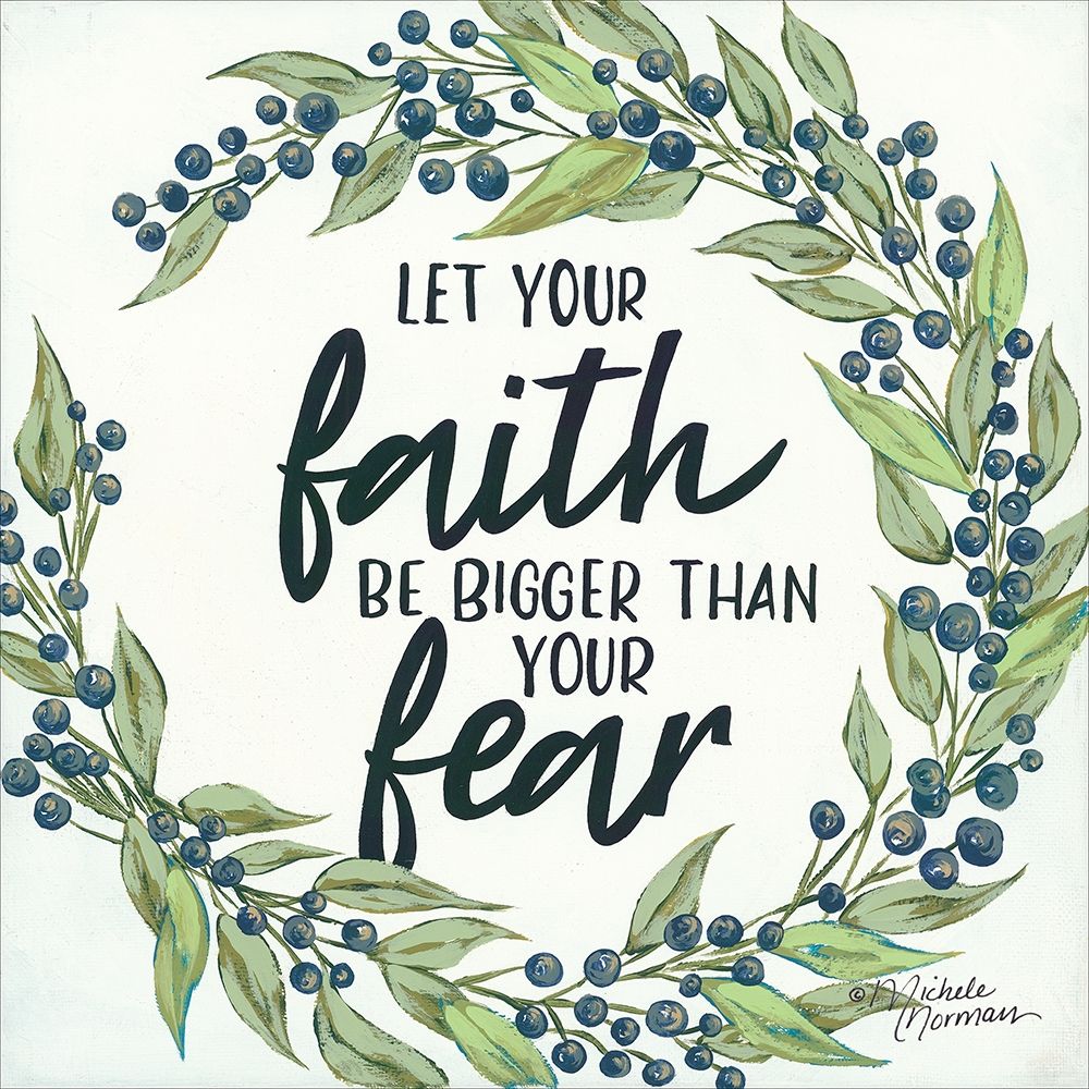 Let Your Faith be Bigger art print by Michele Norman for $57.95 CAD