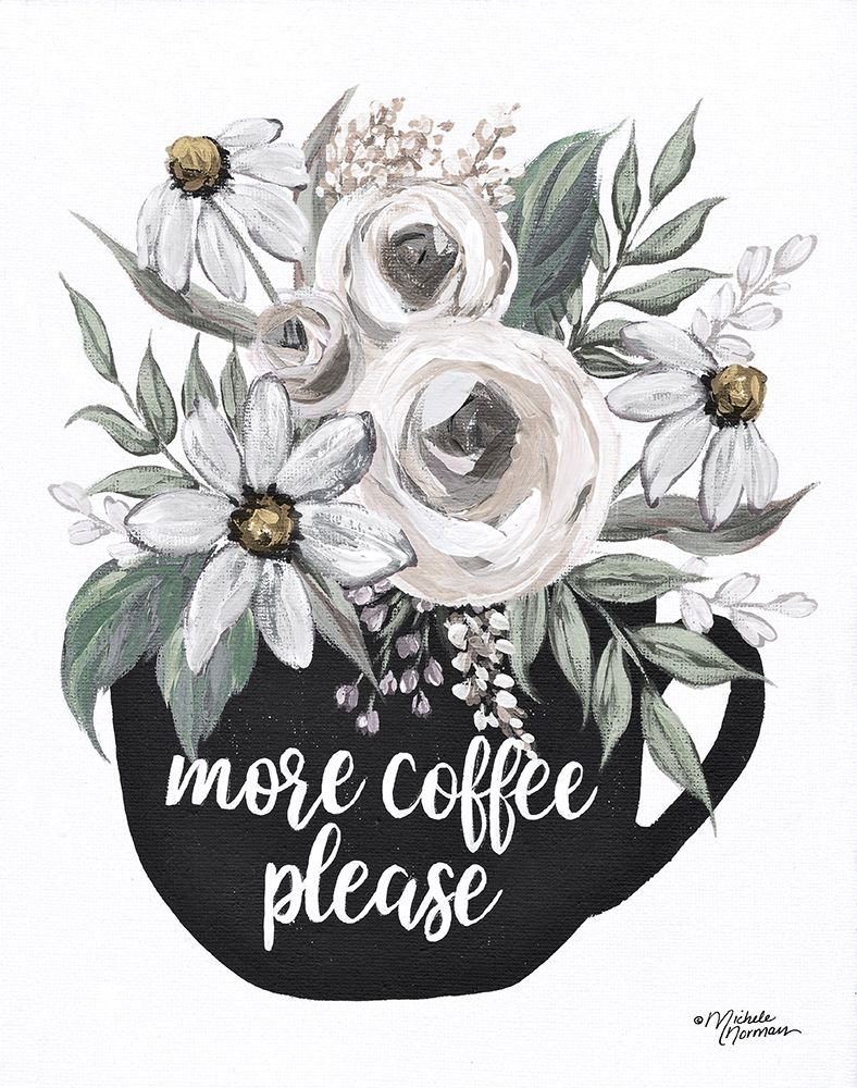 More Coffee Please art print by Michele Norman for $57.95 CAD
