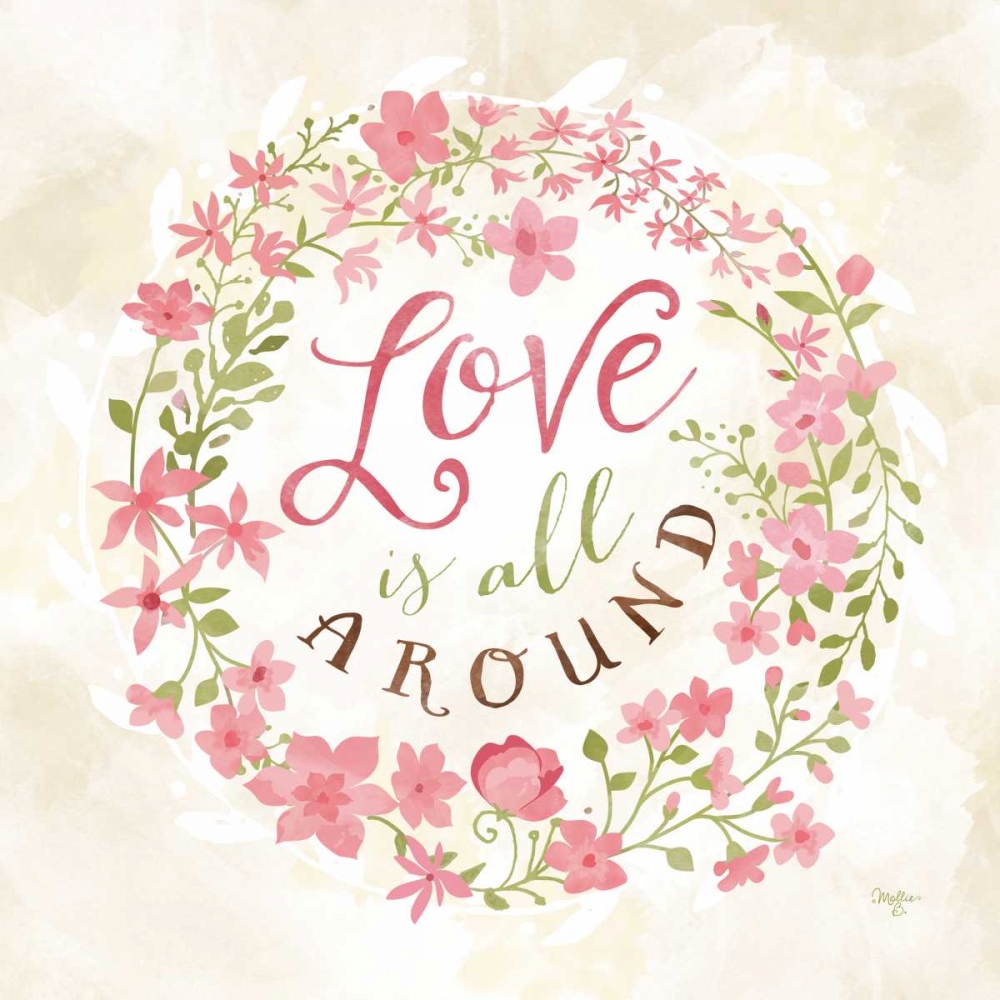 Love is All Around art print by Mollie B. for $57.95 CAD