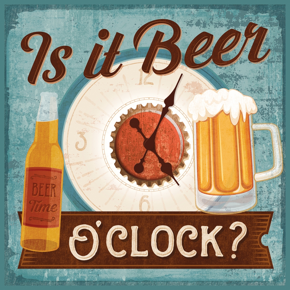 Is it Beer Oclock? art print by Mollie B. for $57.95 CAD