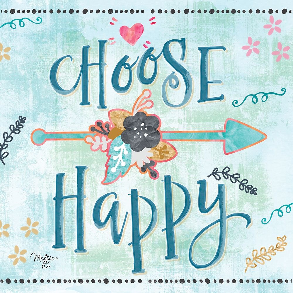 Choose Happy art print by Mollie B. for $57.95 CAD