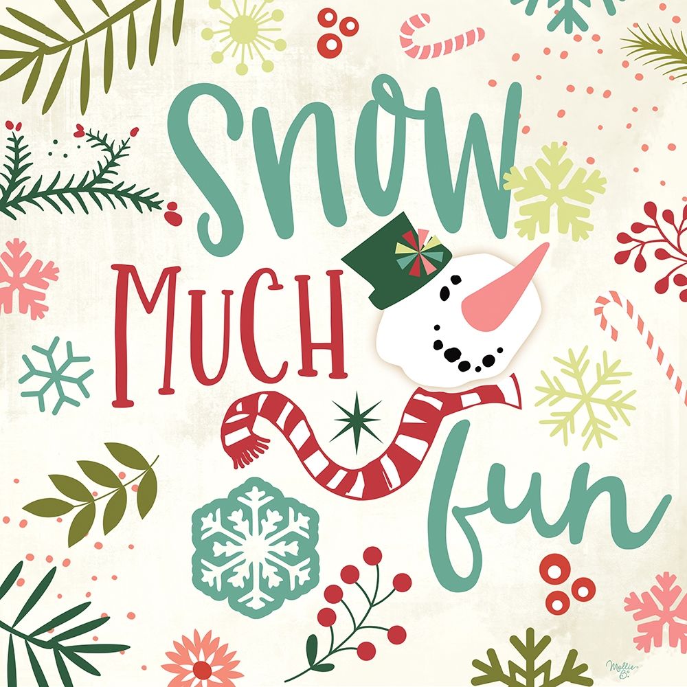 Snow Much Fun art print by Mollie B. for $57.95 CAD