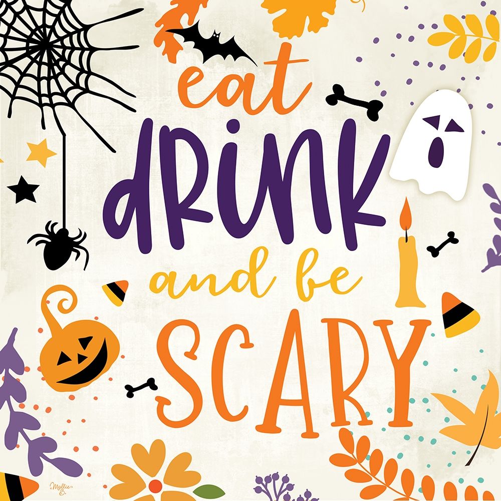 Eat Drink and be Scary art print by Mollie B. for $57.95 CAD
