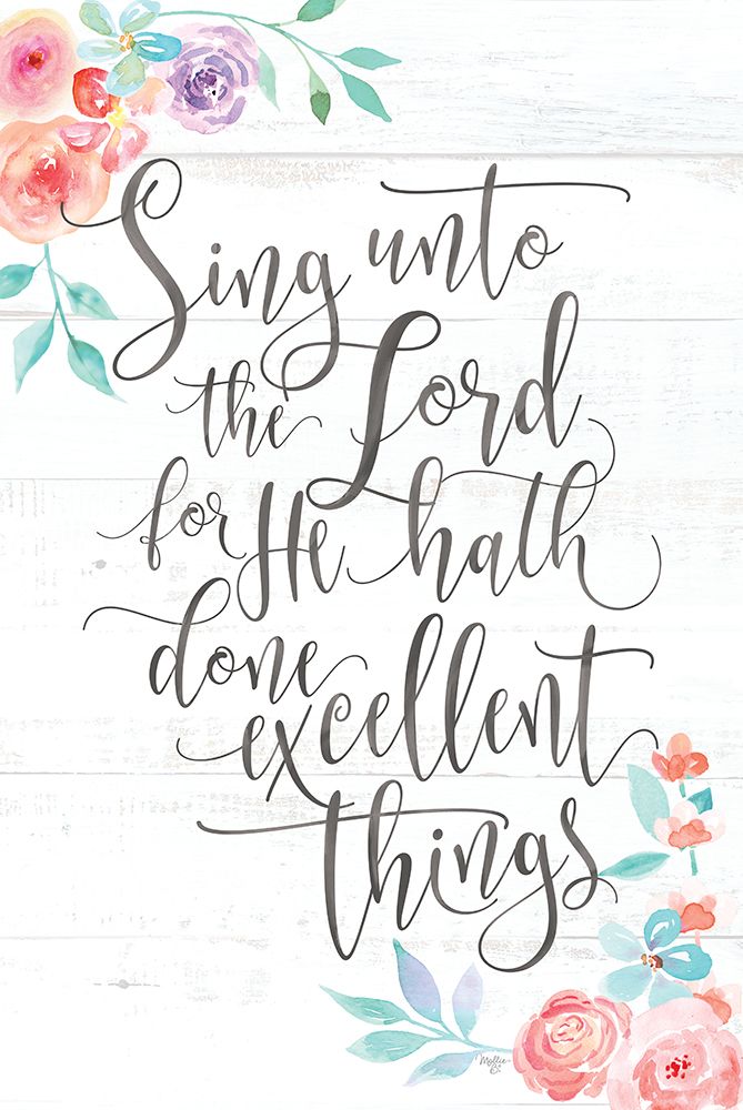 Sing Unto the Lord art print by Mollie B. for $57.95 CAD