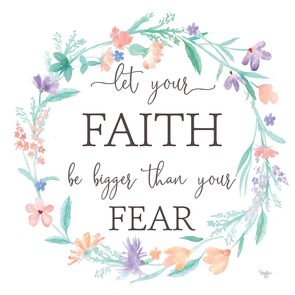 Let Your Faith art print by Mollie B. for $57.95 CAD