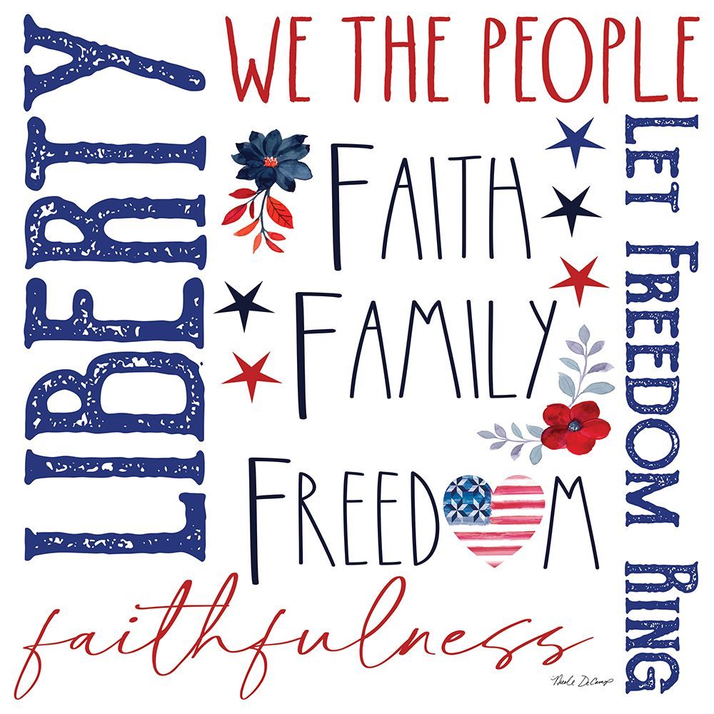 Faith, Family, Freedom art print by Nicole DeCamp for $57.95 CAD