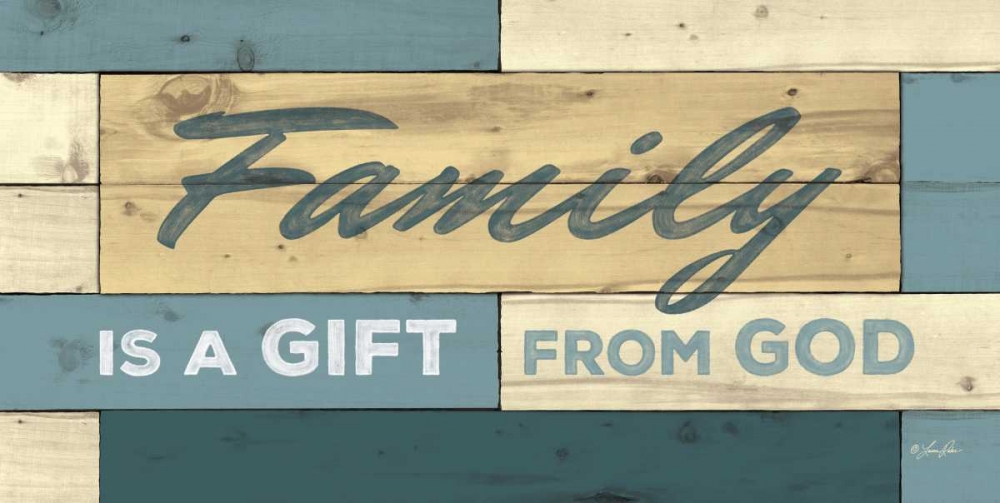 Family is a Gift from God art print by Lauren Rader for $57.95 CAD