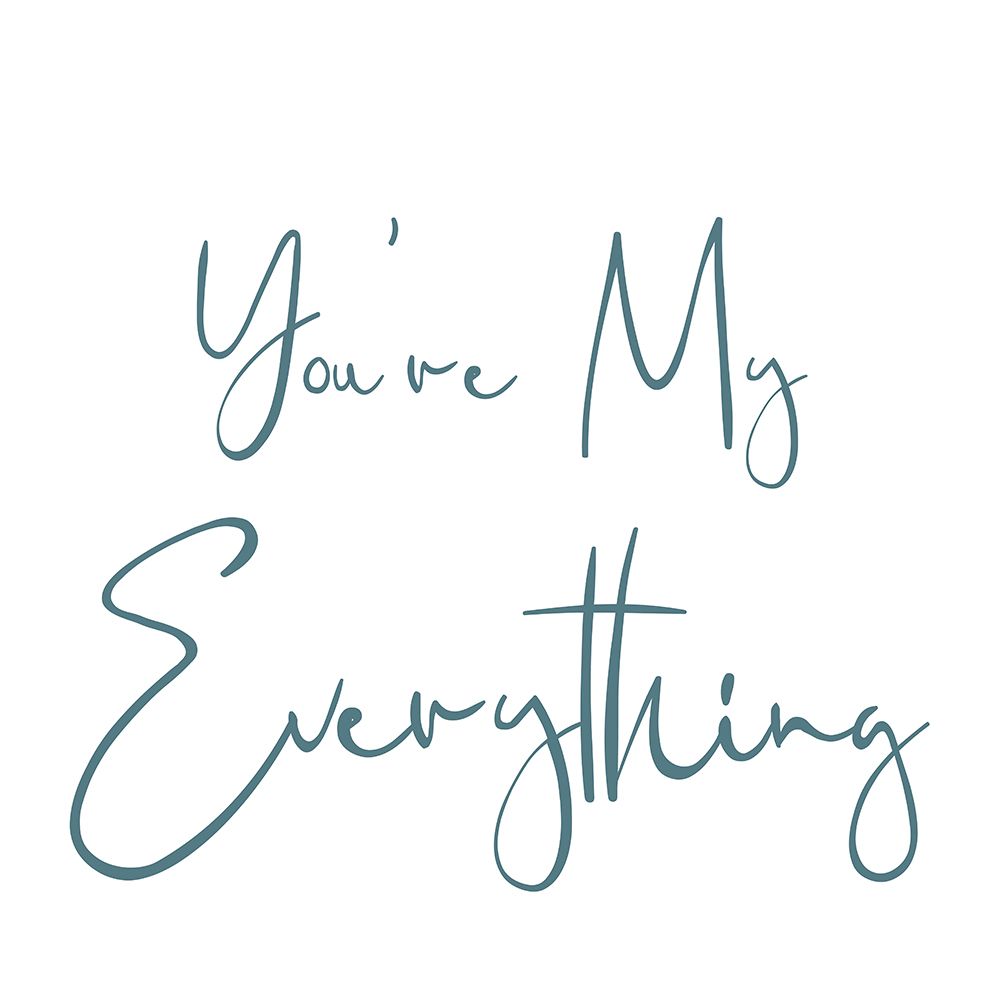 Youre My Everything art print by Lauren Rader for $57.95 CAD