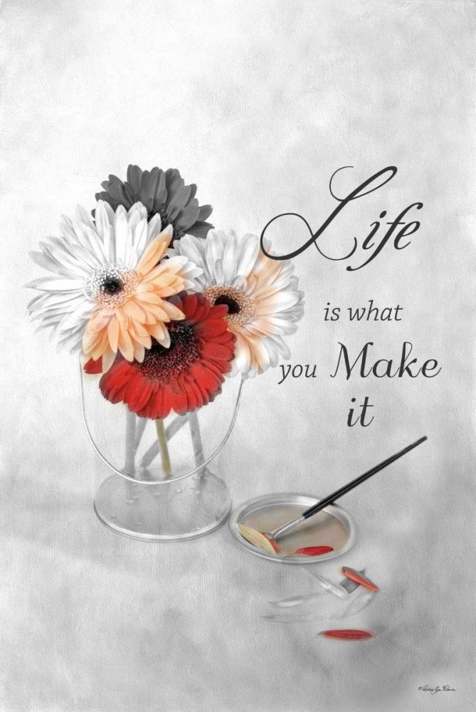 Life is What You Make It art print by Robin-Lee Vieira for $57.95 CAD