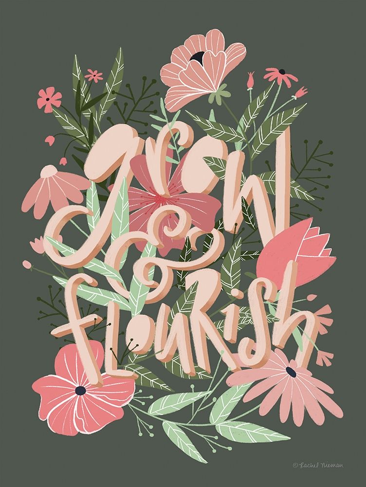 Grow and Flourish art print by Rachel Nieman for $57.95 CAD