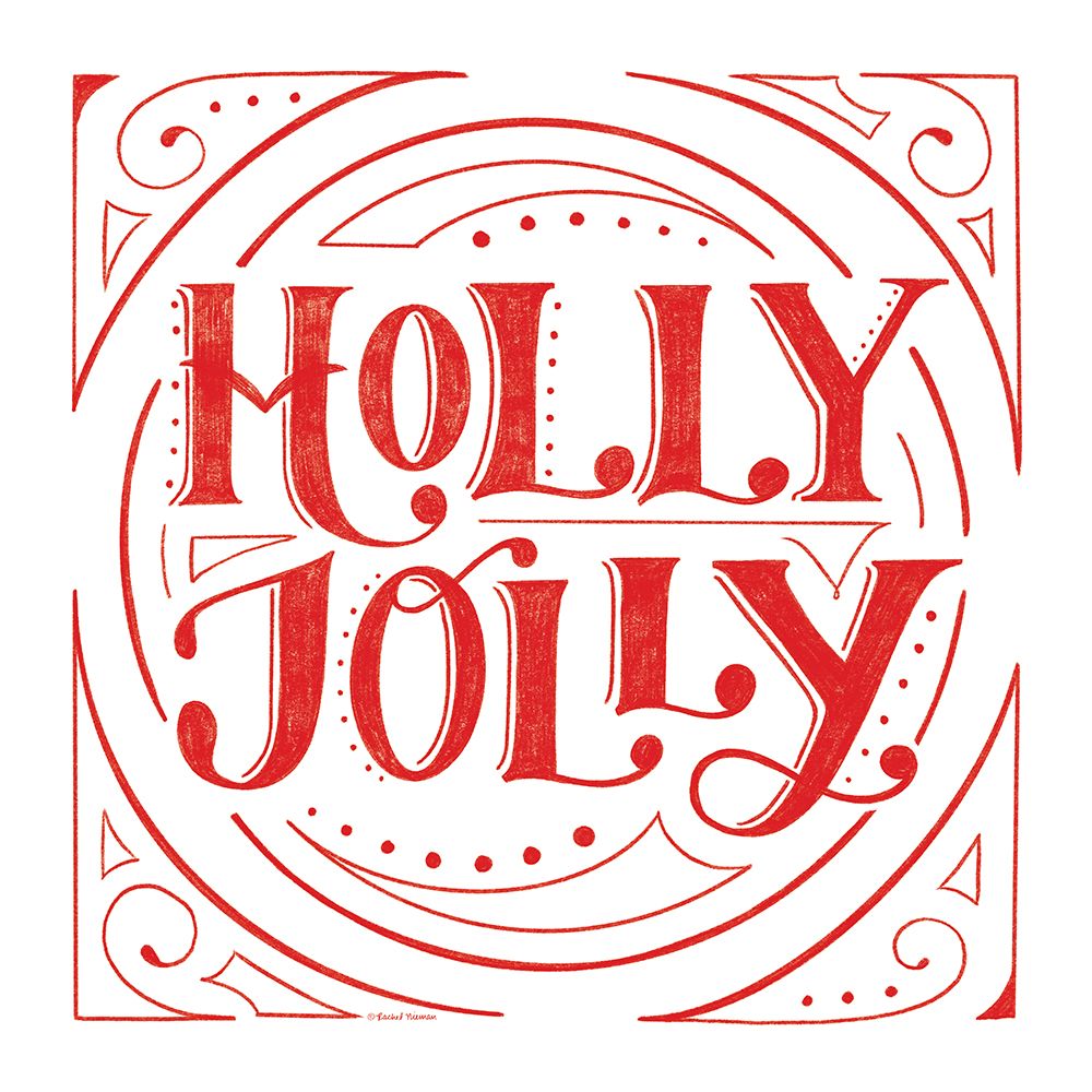 Holly Jolly art print by Rachel Nieman for $57.95 CAD