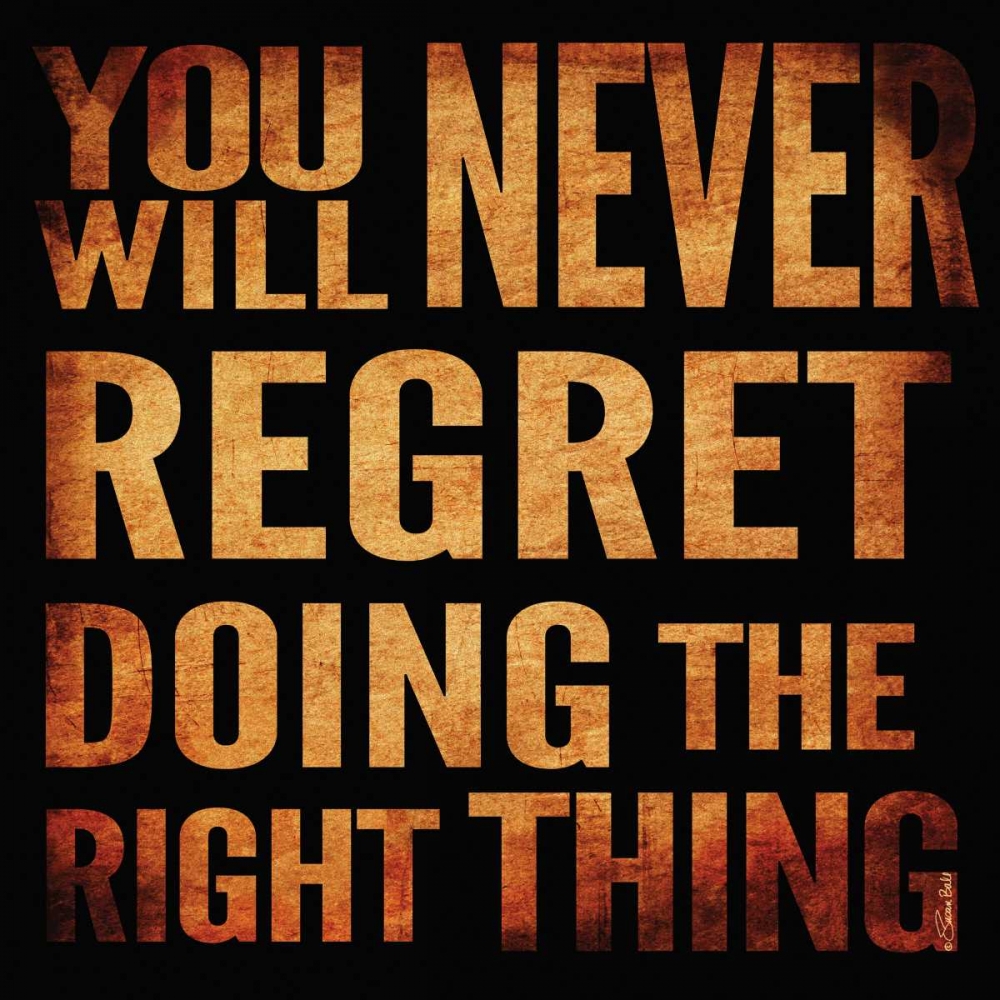 You Will Never Regret art print by Susan Ball for $57.95 CAD