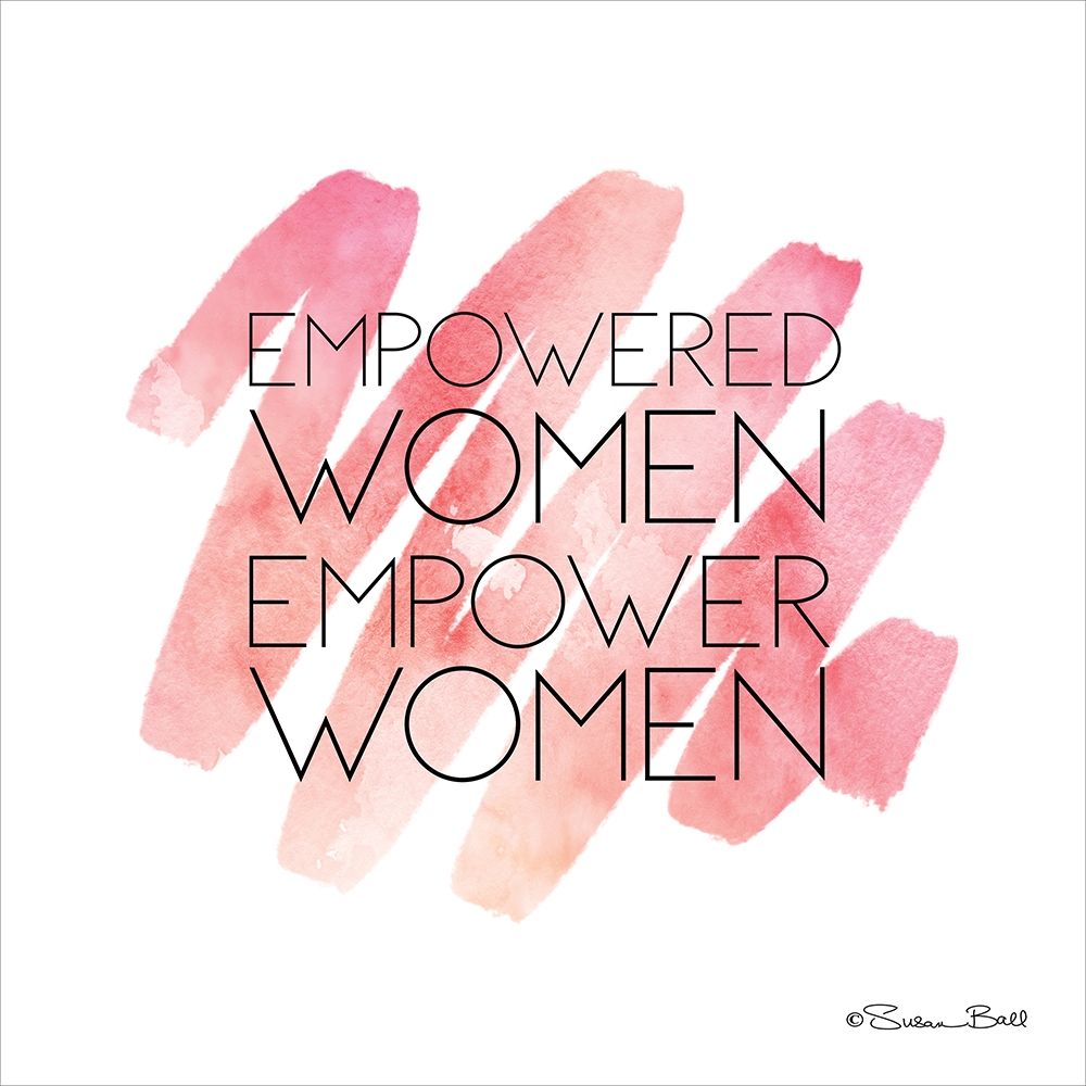 Empowered Women art print by Susan Ball for $57.95 CAD