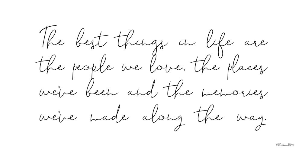 The Best Things in Life art print by Susan Ball for $57.95 CAD