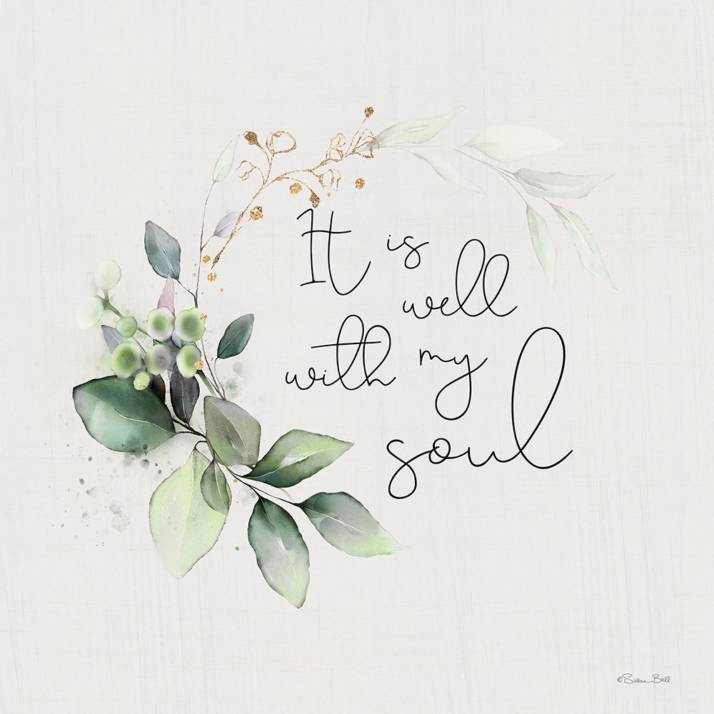 It is Well with My Soul art print by Susan Ball for $57.95 CAD