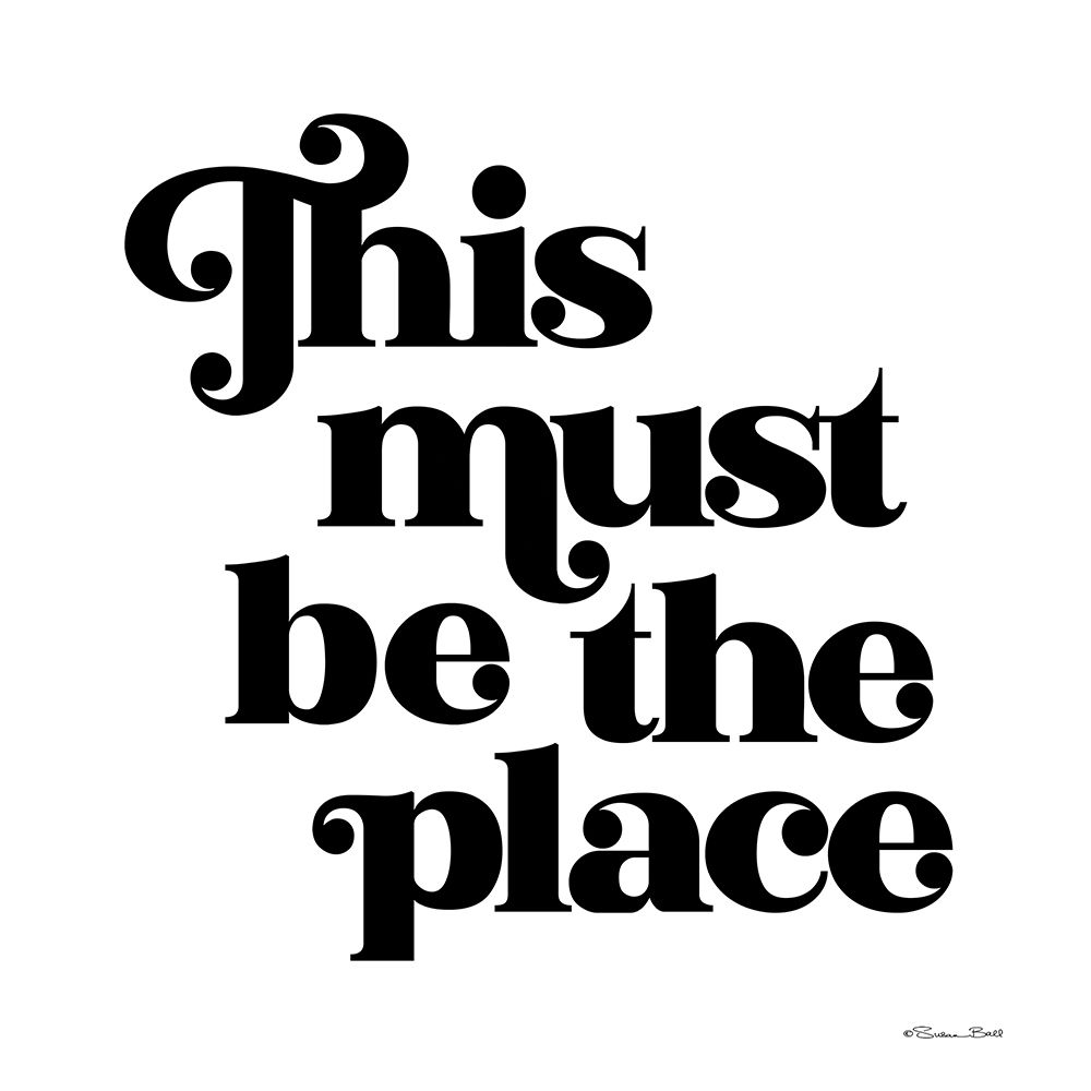 This Must Be the Place art print by Susan Ball for $57.95 CAD
