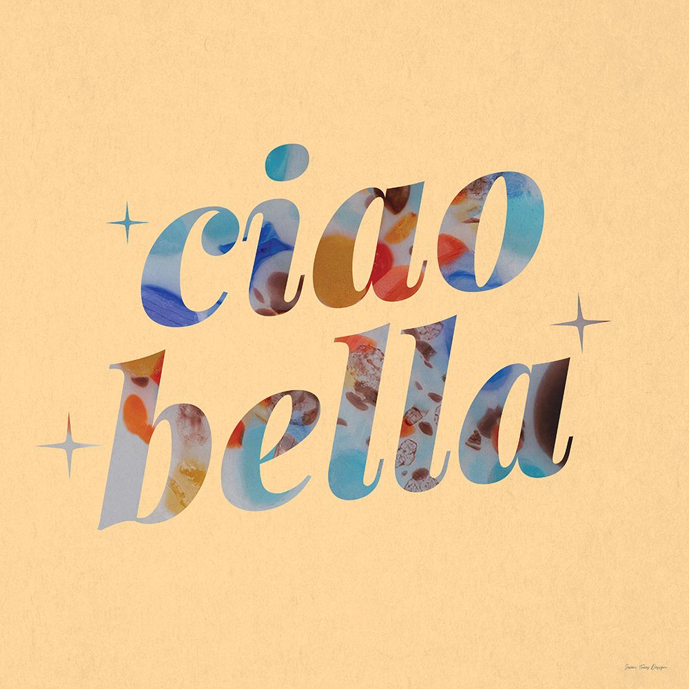 Ciao Bella art print by Seven Trees Design for $57.95 CAD