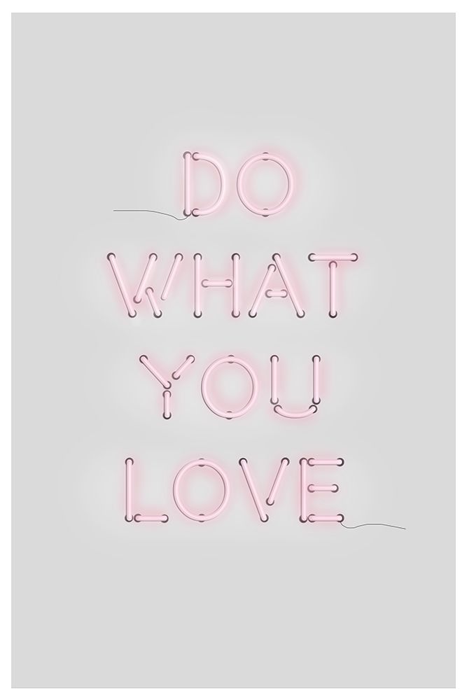 Do What You Love art print by The Miuus Studio for $57.95 CAD