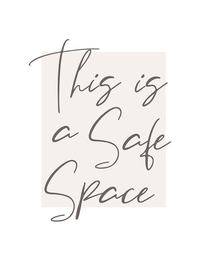 This Is a Safe Space art print by Beth Cai for $57.95 CAD