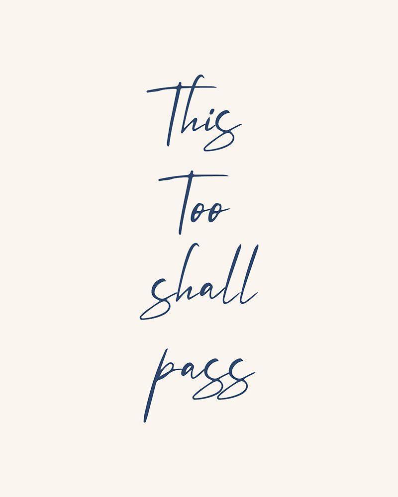 This Too Shall Pass art print by Beth Cai for $57.95 CAD