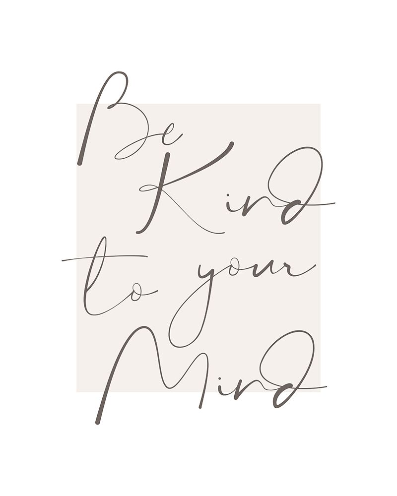 Bekindtoyourmind 4 art print by Beth Cai for $57.95 CAD