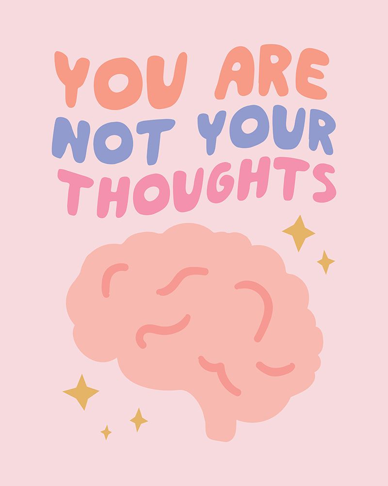 You Are Not Your Thoughts No2 art print by Beth Cai for $57.95 CAD