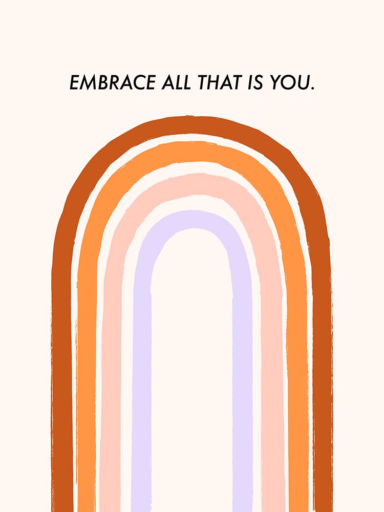 Embrace All That Is You art print by Aislinn Simmonds for $57.95 CAD