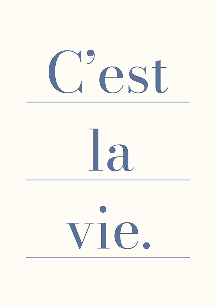 Cest La Vie art print by Saskia Nickles for $57.95 CAD