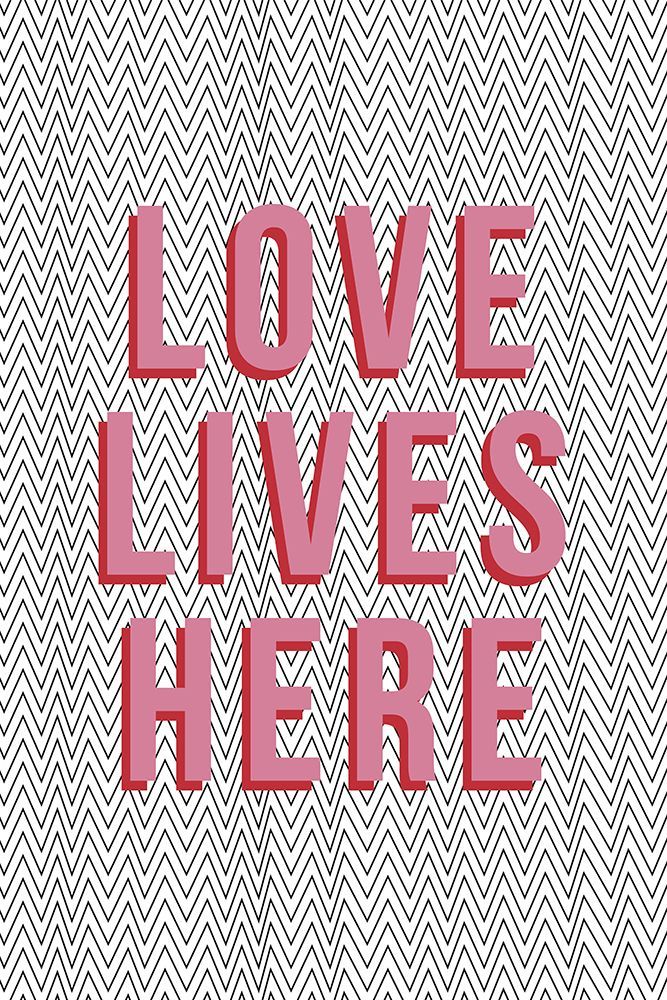 Love Lives Here art print by Frankie Kerr-Dineen for $57.95 CAD