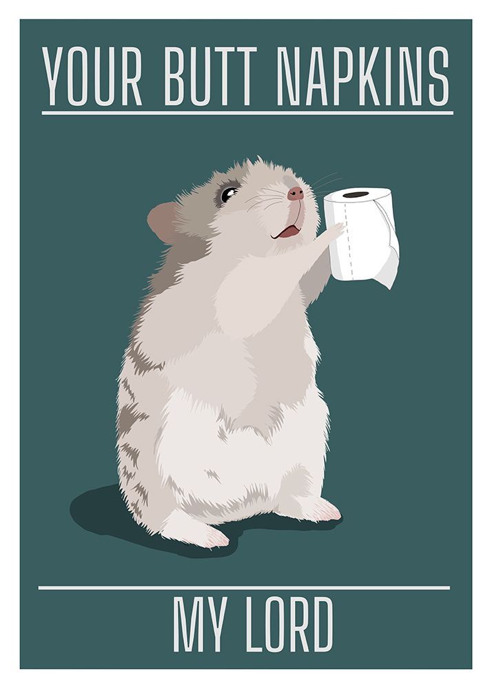Your Butt Napkins My Lord art print by Kammille Bruun for $57.95 CAD