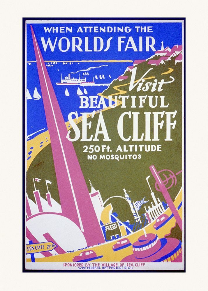 When Attending the Worlds Fair|Visit Beautiful Sea Cliff art print by Pictufy for $57.95 CAD