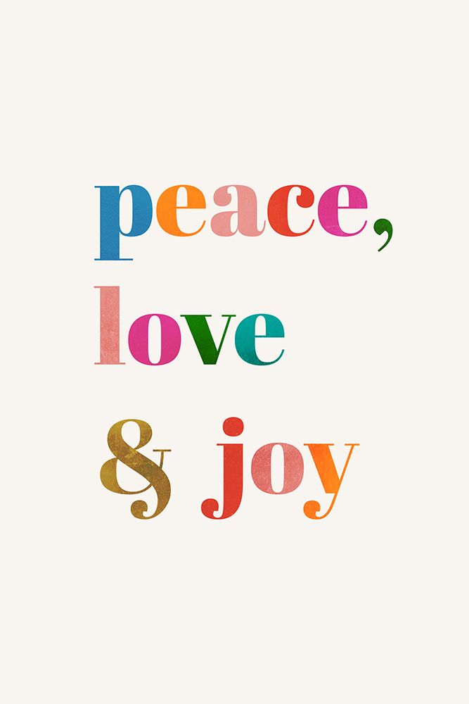 Peace, Love A Joy art print by Kubistika for $57.95 CAD