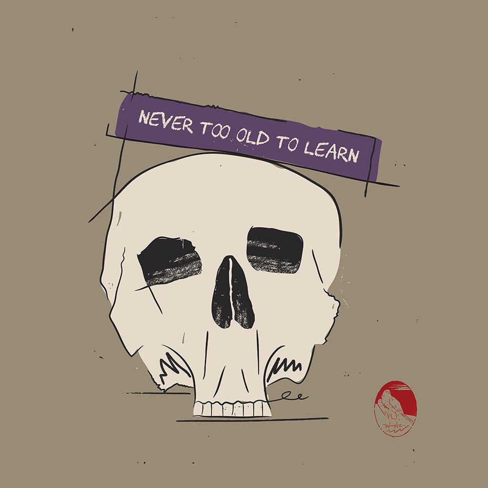 Never Too Old To Learn art print by Vision Grasp Art for $57.95 CAD