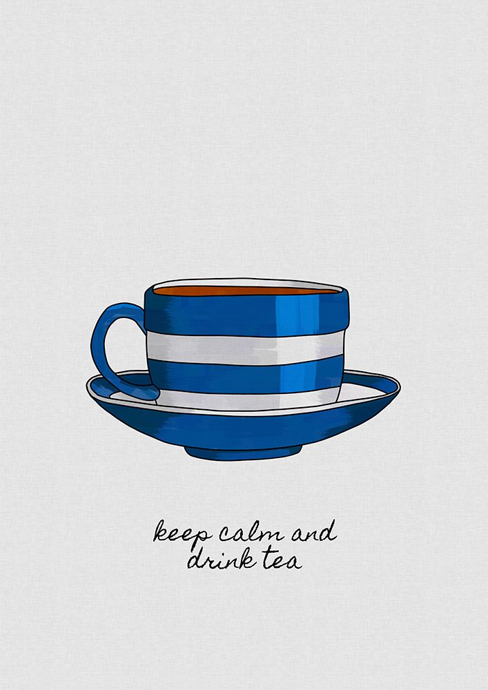 Keep Calm A Drink Tea art print by Orara Studio for $57.95 CAD