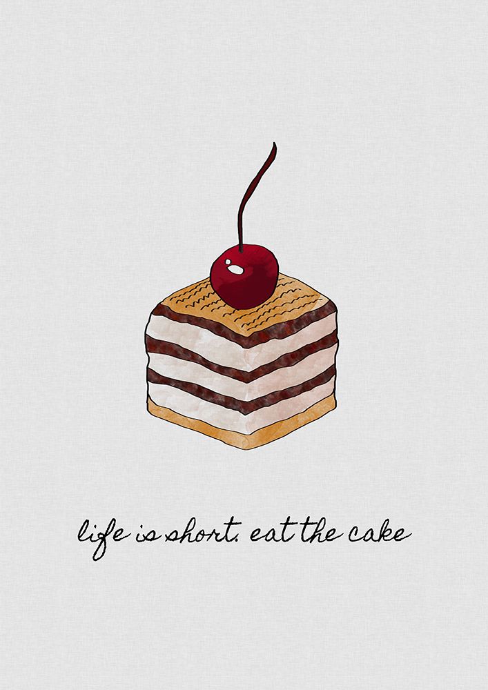 Life Is Short Eat The Cake art print by Orara Studio for $57.95 CAD
