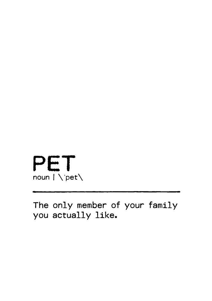 Quote Pet Family art print by Orara Studio for $57.95 CAD