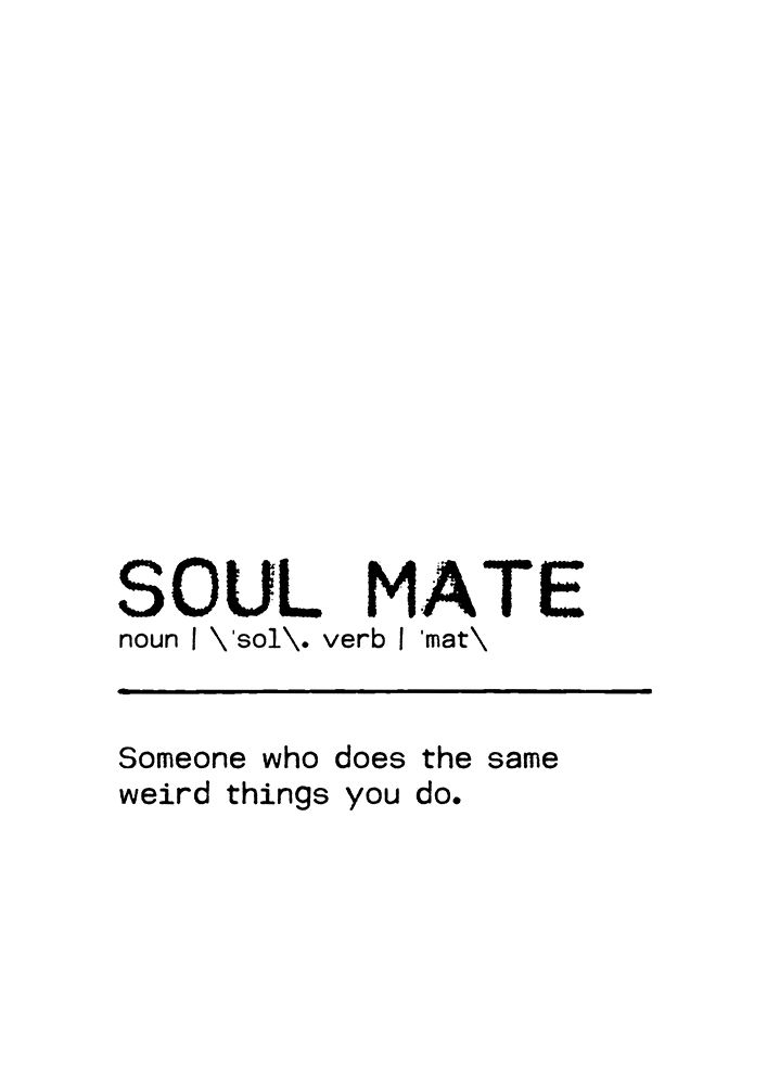 Quote Soul Mate Weird art print by Orara Studio for $57.95 CAD