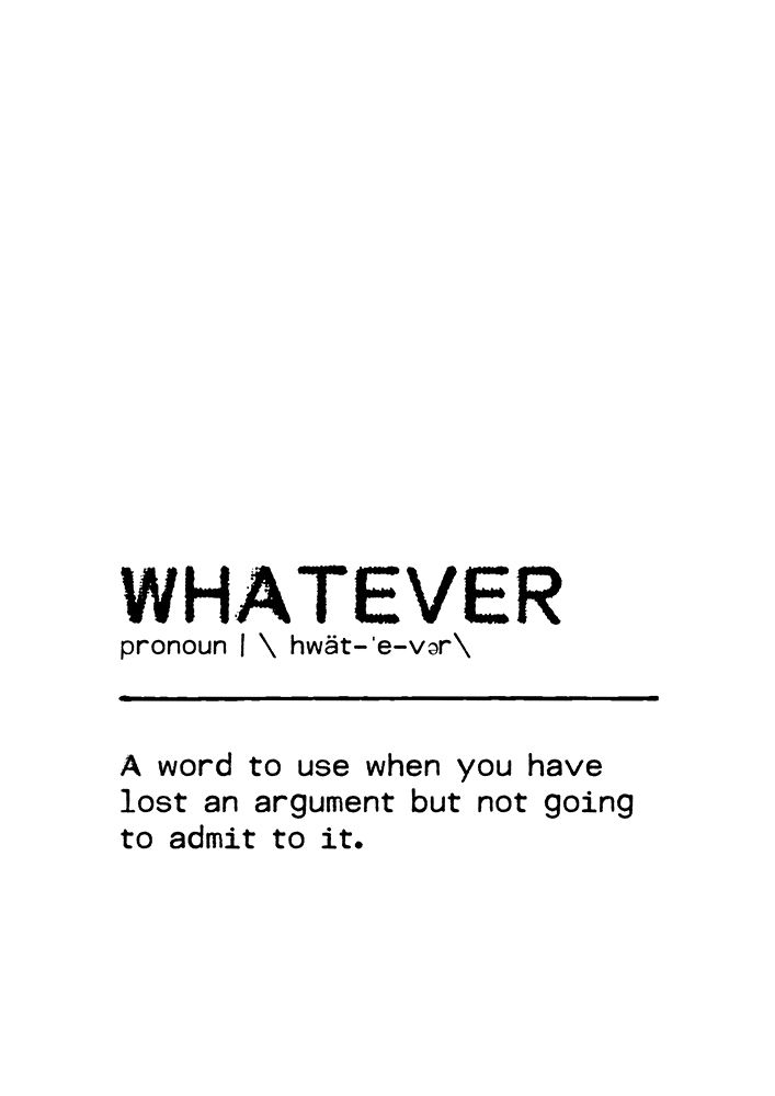Quote Whatever art print by Orara Studio for $57.95 CAD