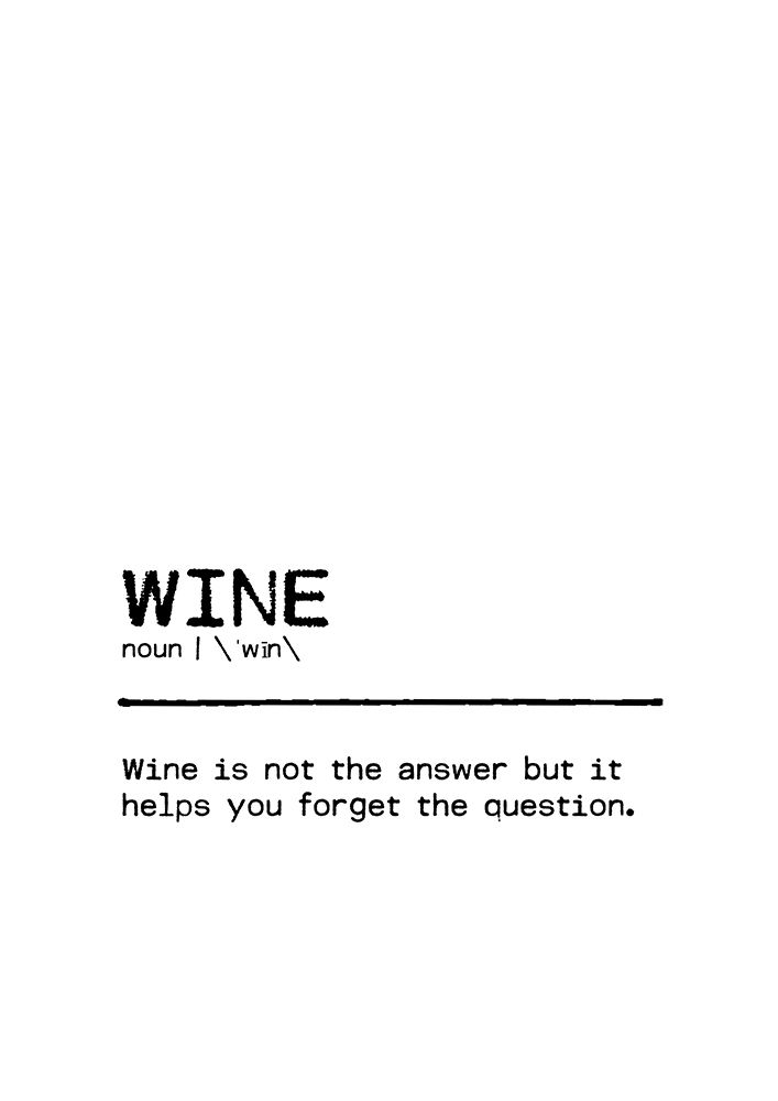 Quote Wine Question art print by Orara Studio for $57.95 CAD