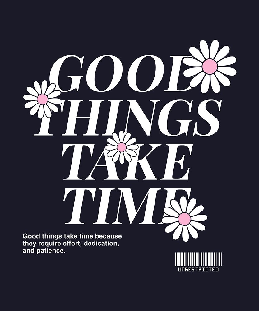 Good Things Take Time Dark art print by XYZ Studio for $57.95 CAD